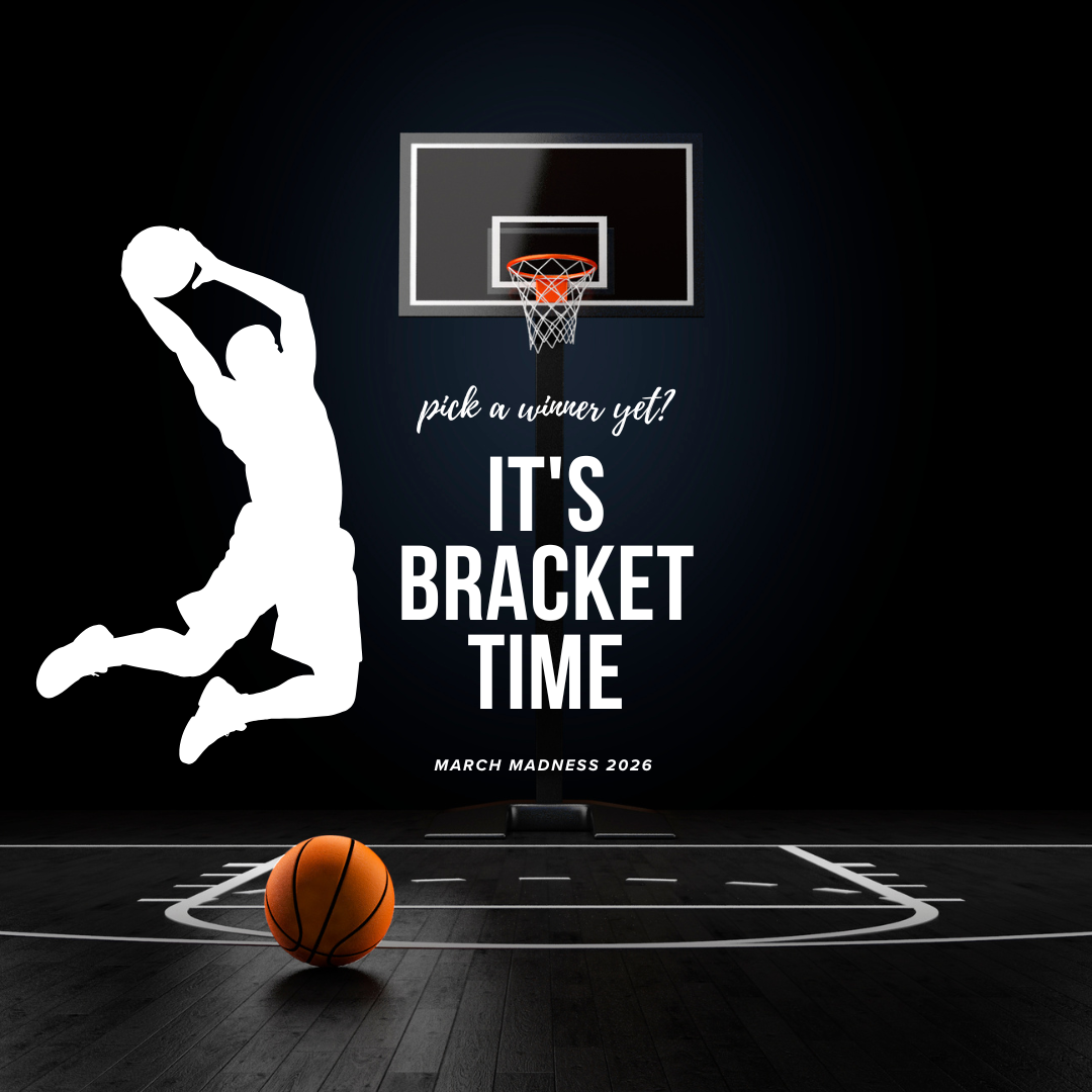 It’s Bracket Time